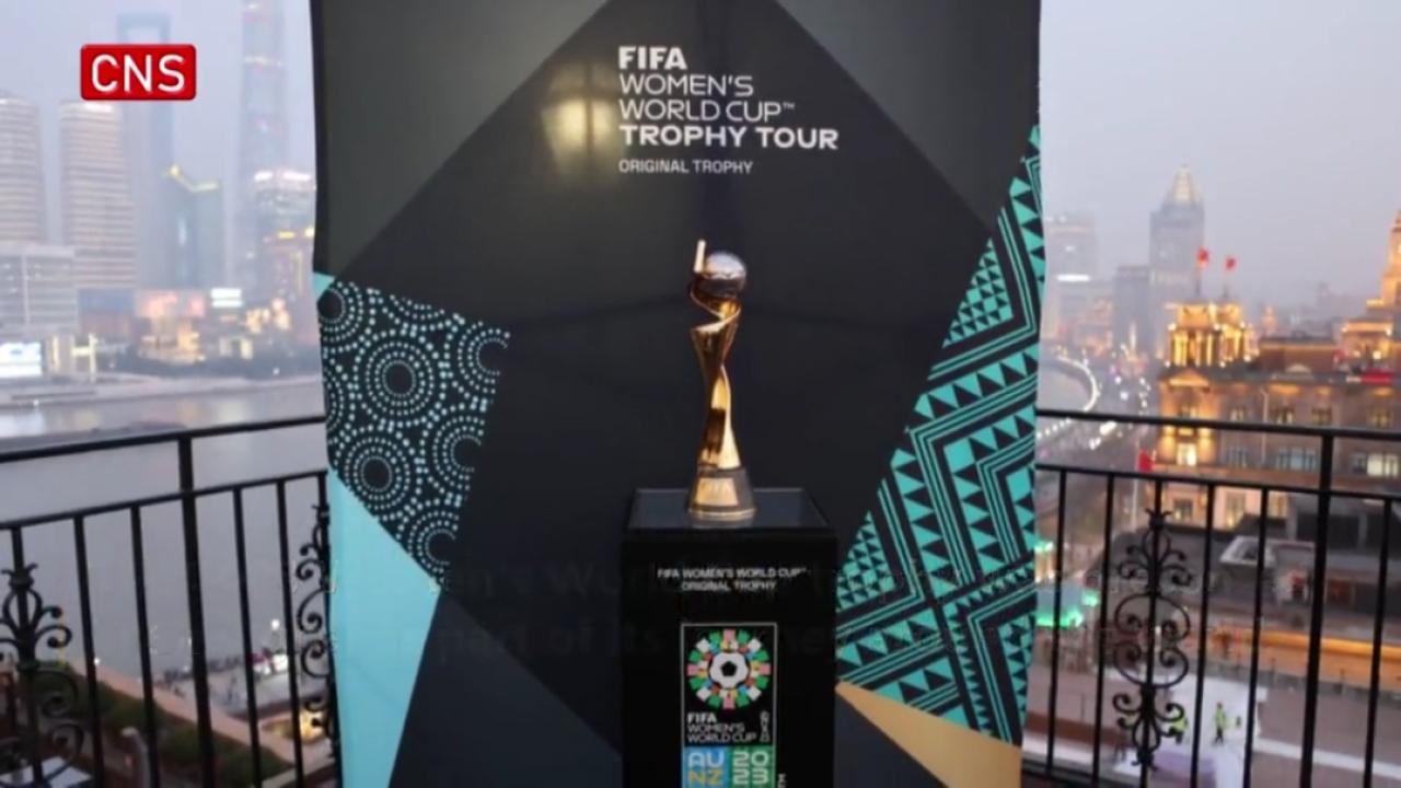 Women's World Cup trophy arrives in Shanghai
