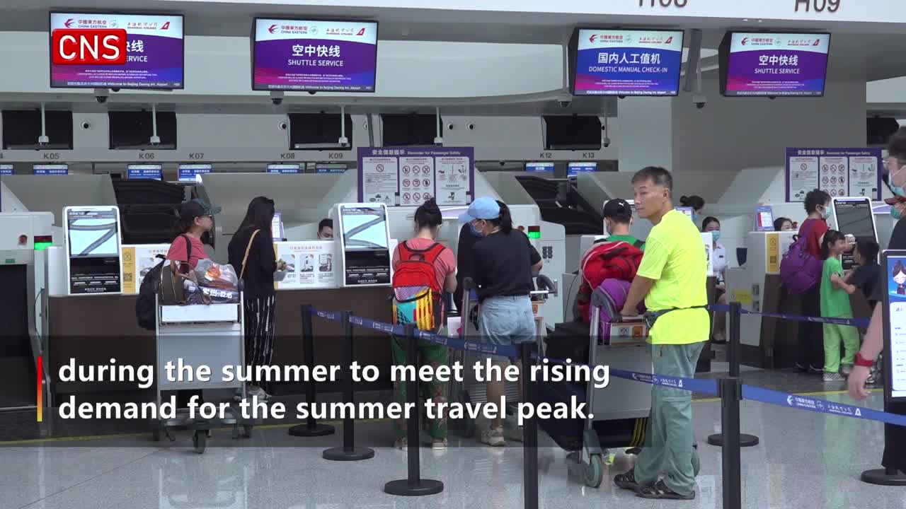 Beijing Daxing airport opens more international routes for summer peak