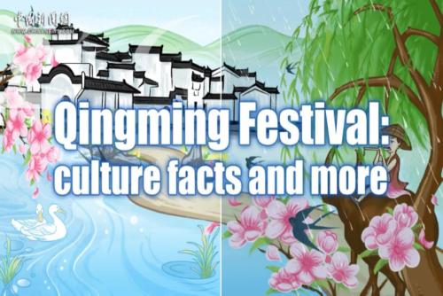 Qingming Festival: Culture facts and more